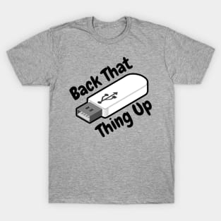 Back it Up T-Shirt